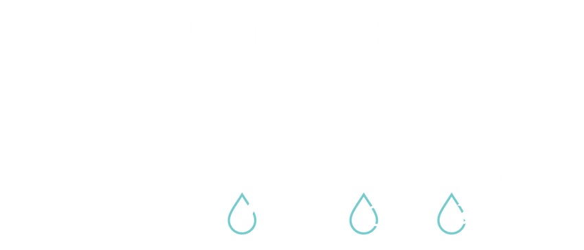 Unlimited Sweat &amp; Odor Protection