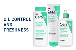 CeraVe oil control regimen, with text reading: OIL CONTROL AND FRESHNESS.