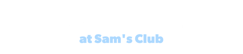 Self-Care at Sam's Club