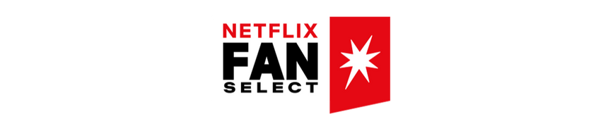 Netflix Fan Select