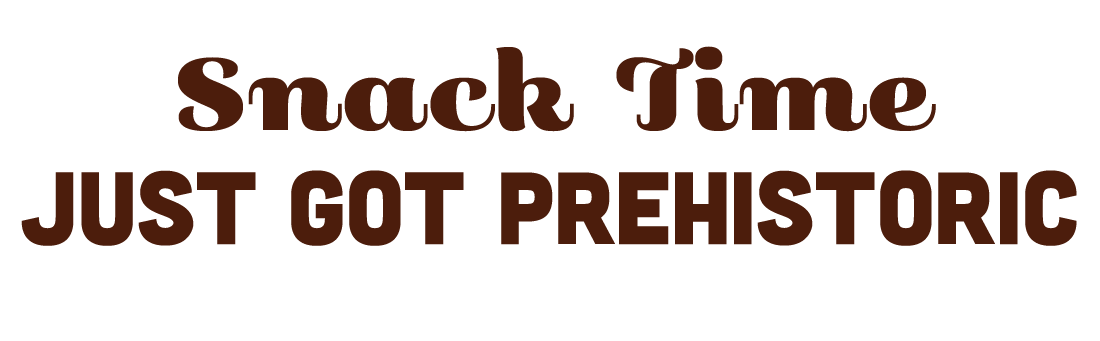 Snack Time Just Got Prehistoric!
