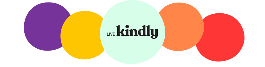 Live kindly