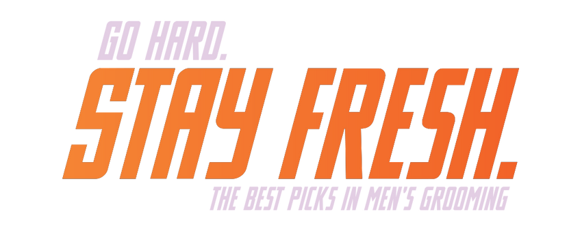 Go Hard. Stay Fresh.